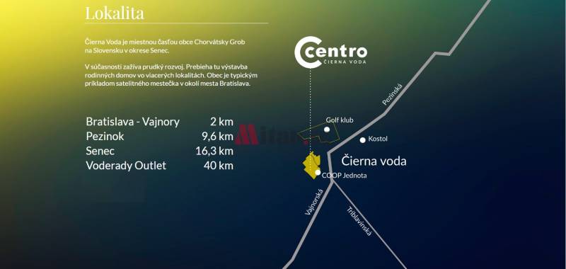 CENTRO - prominentné miesto v novom centre Čiernej Vody